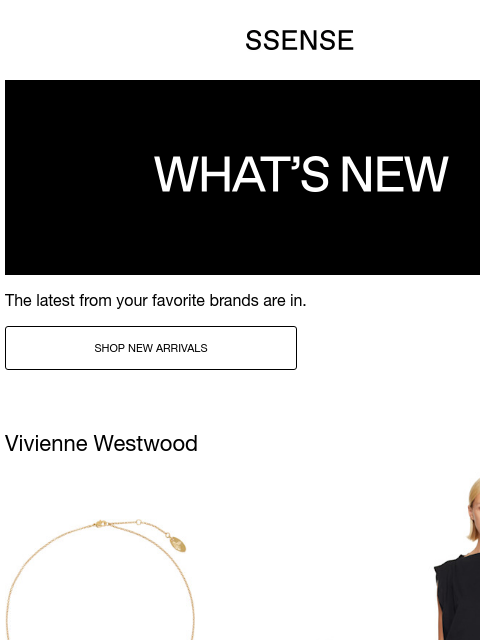 ssense newsletter: New Arrivals from Vivienne Westwood, JACQUEMUS, an...