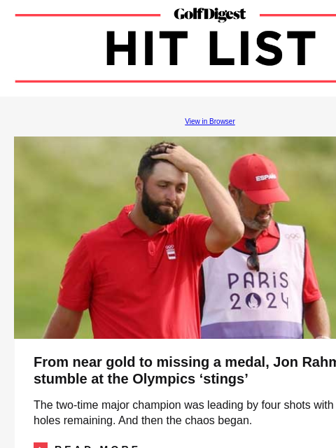 Watch harrowing video of a plane crash landing on a California golf course, nearly striking golfers GolfDigest View in Browser Jon Rahm From near gold to missing a medal, Jon Rahm's late stumble at