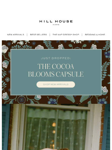 hillhousehome newsletter: JUST DROPPED: The Cocoa Blooms Capsule