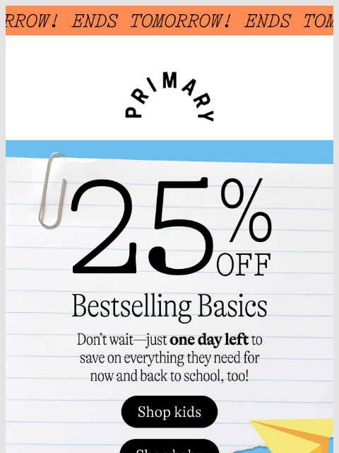 primary newsletter: ⏳ 25% OFF Basics Ends TOMORROW