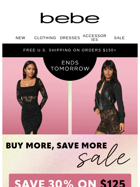 bebe newsletter: Up to 40% Off Ends Tomorrow—This Is Your Sign🛑