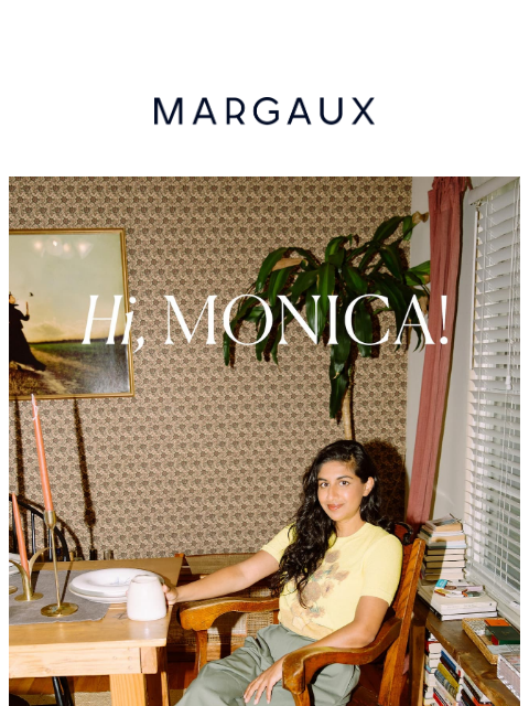 margauxny newsletter: Meet Gaux Girl Monica Padman