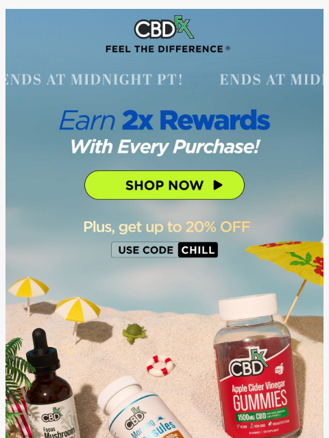 cbdfx newsletter: 🚨 Alert: Double Rewards Points Day is almost over...