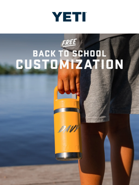 yeti newsletter: Free Back To School Customization