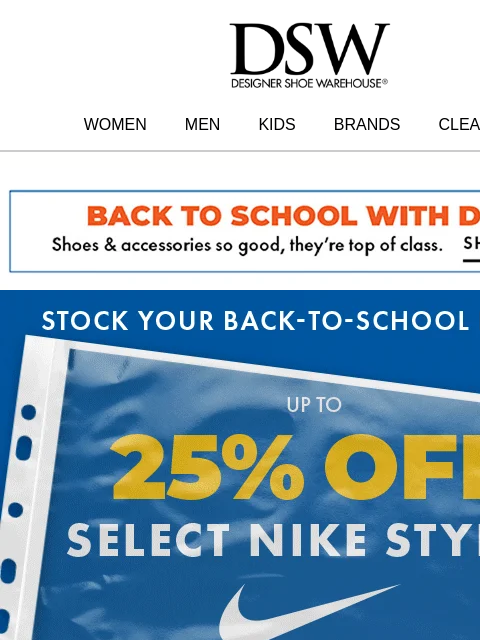 dsw newsletter: WOOHOO: Up to 25% off new select Nike styles!
