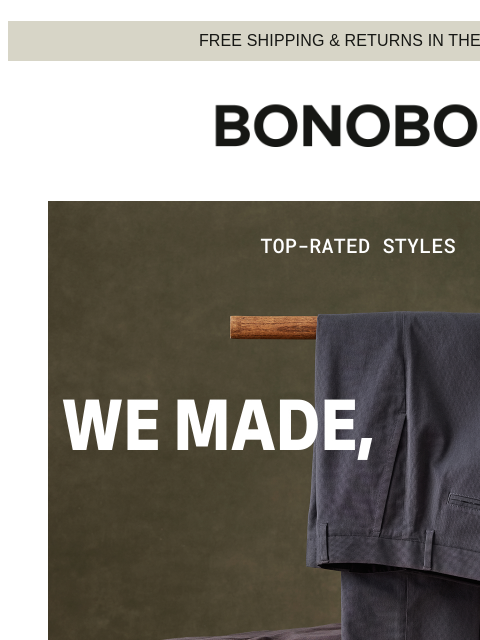 bonobos newsletter: Four Top-Rated Styles