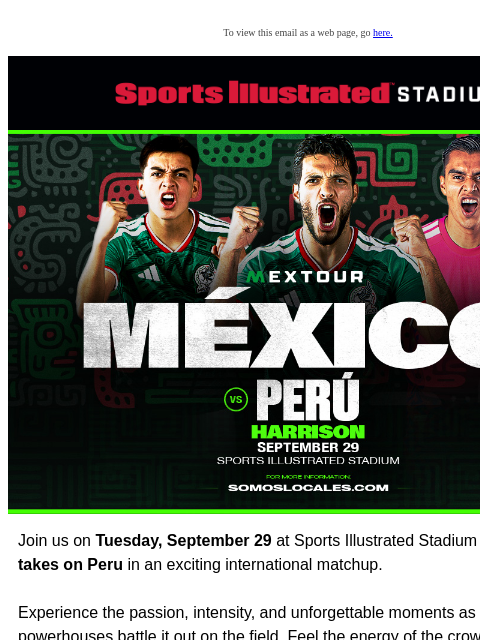 sportsillustratedstadium newsletter: Tickets Are On Sale: Mexico vs. Peru Live at Sport...