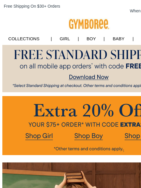 gymboree newsletter: Happening Now: Extra 20% Off Your $75+ Order