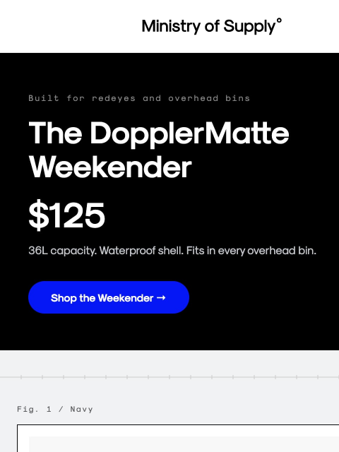 ministryofsupply newsletter: INTRODUCING: The Weekender