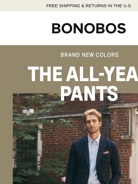bonobos newsletter: New Colors: Pants Best Sellers