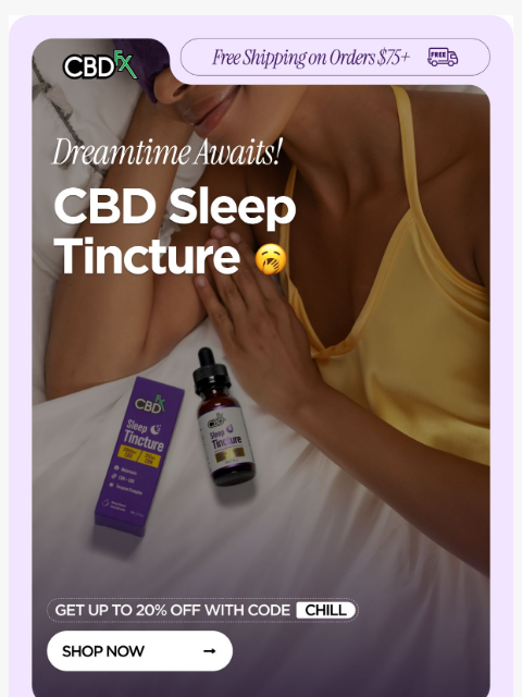cbdfx newsletter: Snuggle up with our CBD Sleep Tincture! 😴