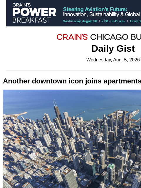 crainalerts newsletter: Another downtown icon joins apartments wave
