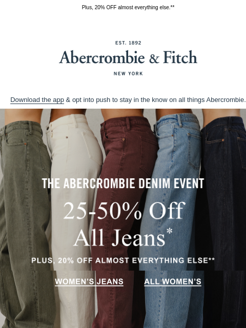 abercrombie newsletter: A&F DENIM EVENT | 25-50% OFF ALL JEANS*