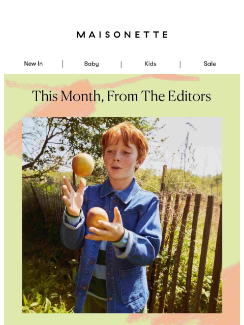 maisonette newsletter: The Editors' Picks Are In