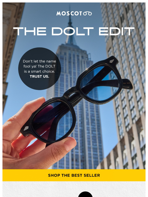 moscot newsletter: The NEW DOLT Edit