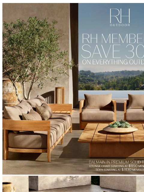 rh newsletter: Enjoy 30% Savings on Outdoor with RH Membership. G...