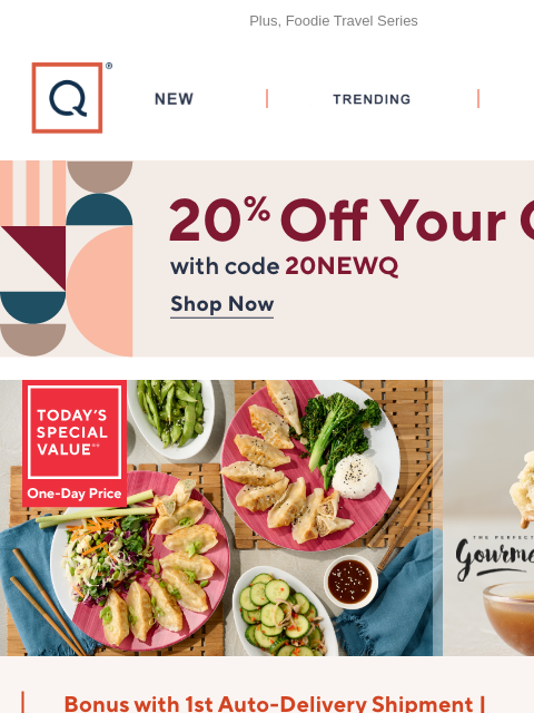 qvcemail newsletter: Snack on The Perfect Gourmet Potstickers + Get 20%...