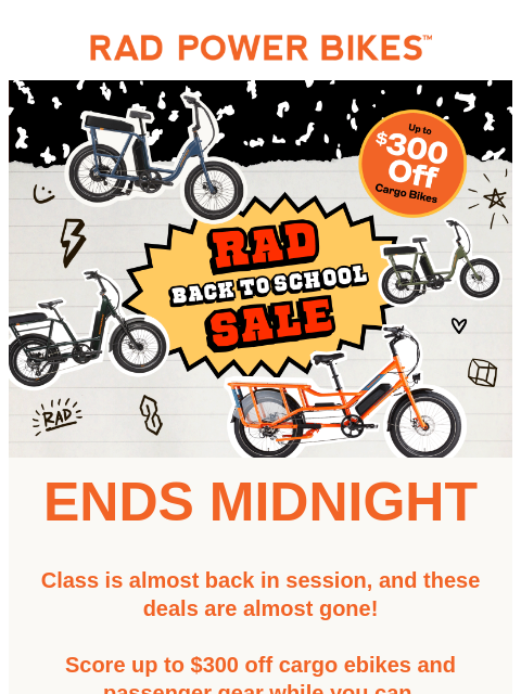 radpowerbikes newsletter: Final Hours! 🔔🔔 Rad's Back to School Sale Ends M...