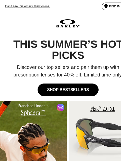 oakley newsletter: Keep An Eye On What’s Hot