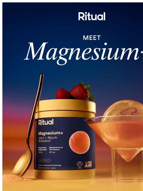 ritual newsletter: Say Good Evening to Magnesium+
