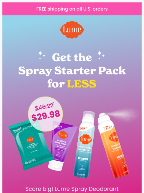 lumedeodorant newsletter: Save $15 on the Spray Starter Pack 🤩
