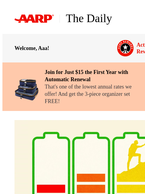 aarp newsletter: The Daily — 9 Ways to Fight Fatigue and Get Your E...