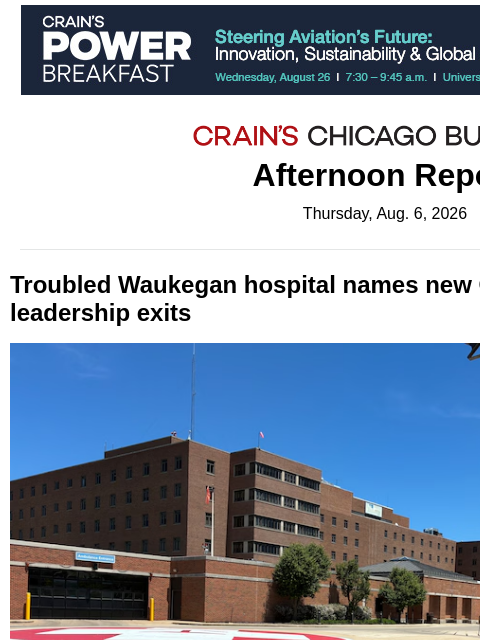 crainalerts newsletter: Troubled hospital names new CEO after sudden exits