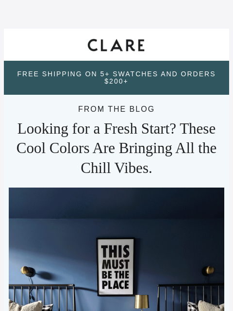 clare newsletter: Your walls are asking for a chill era