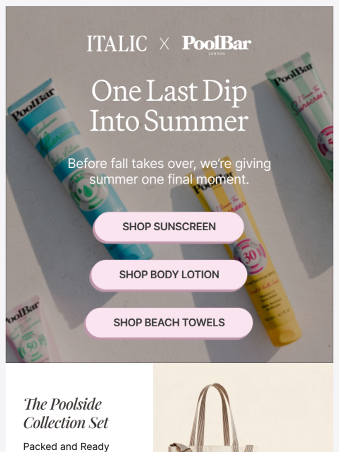 italic newsletter: Final Call: Poolbar Sunscreen Collection