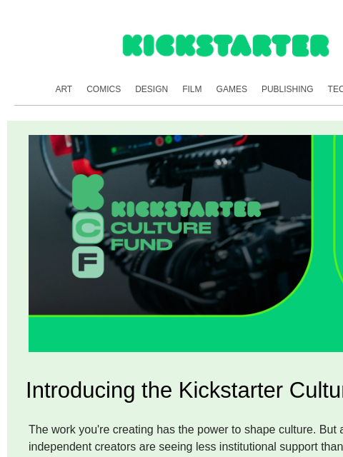 kickstarter newsletter: We’re putting $1 M behind bold ideas.