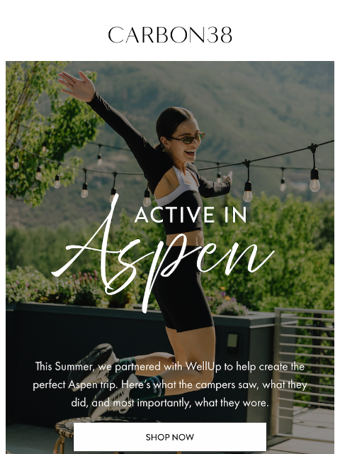 carbon38 newsletter: Active in Aspen: A CARBON38 x WellUp Escape