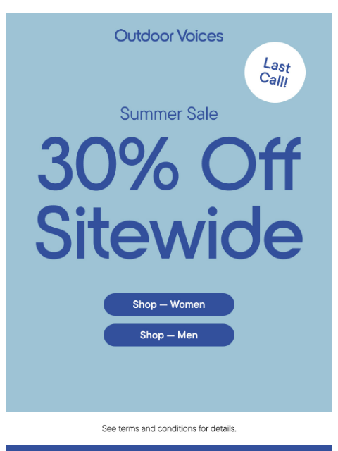 outdoorvoices newsletter: LAST DAY: 30% OFF SITEWIDE​