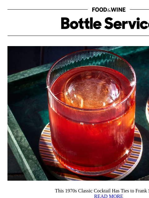 foodandwine newsletter: This 1970s Classic Cocktail Has Ties to Frank Sina...