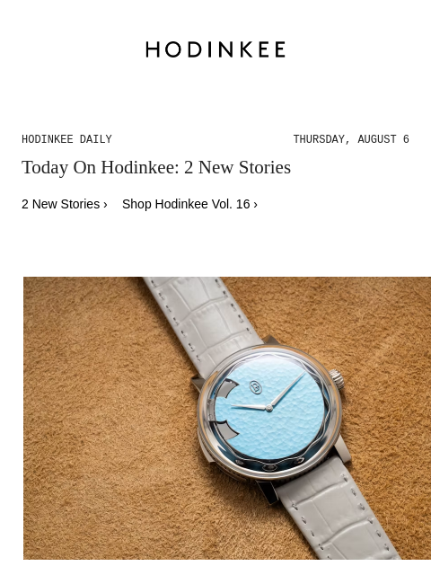 hodinkee newsletter: Hodinkee Daily | 08/06/2026