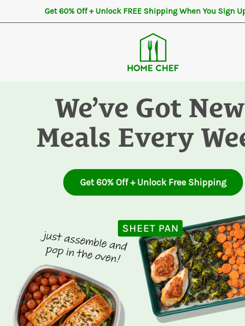 homechef newsletter: You won’t see the same meals on our menu! New meal...