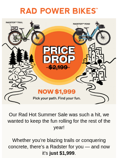 radpowerbikes newsletter: Price Drop! 🤯 Radsters are now just $1,999