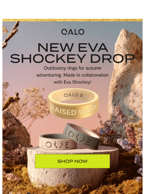 qalo newsletter: NEW EVA SHOCKEY RINGS