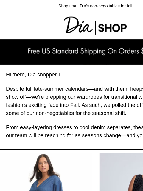 dia newsletter: The Transition Season Edit