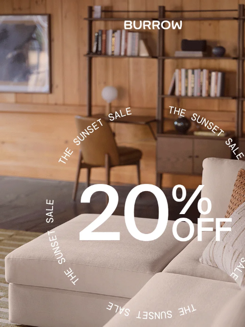 burrow newsletter: Our Sunset Sale is on: Take 20% off