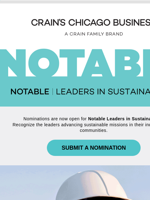 crainalerts newsletter: [Nominations Open] Notable Leaders in Sustainabili...