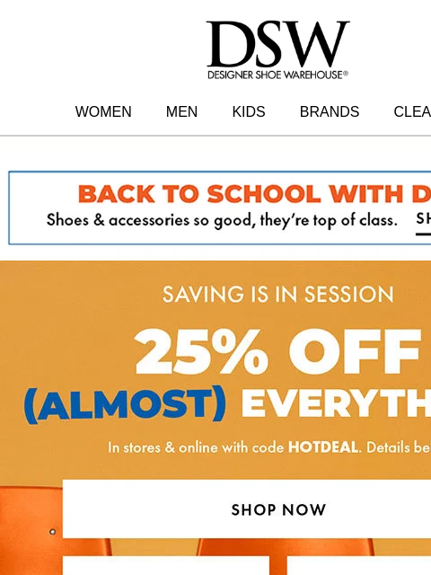 dsw newsletter: Ending soon: 25% off!