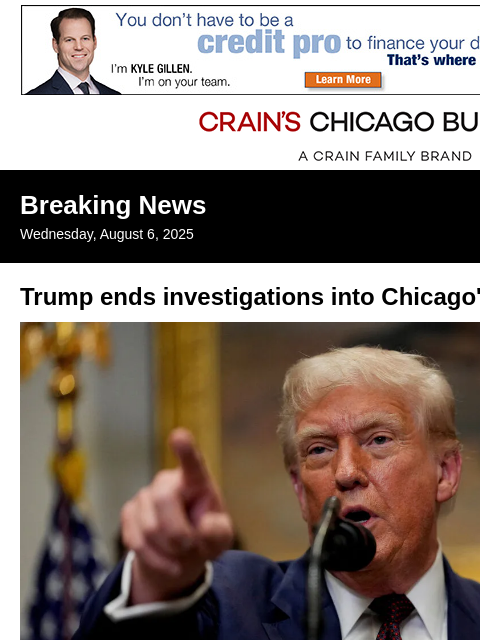 crainalerts newsletter: Trump ends probes into Chicago zoning practices