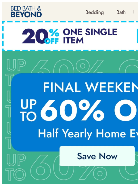 bedbathandbeyond newsletter: Your home upgrade is up to 60% off