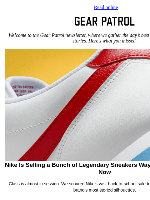 gearpatrol newsletter: Nike Is Having a Huge Sneaker Sale Right Now