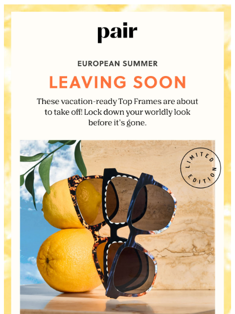 paireyewear newsletter: European Summer Is Taking Off✈️