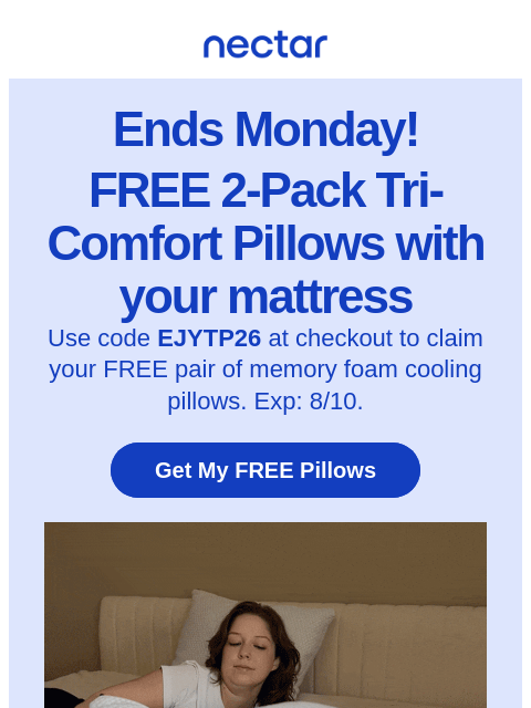 nectarsleep newsletter: Unlock 2 Free Pillows with code: EJYTP26 🔓