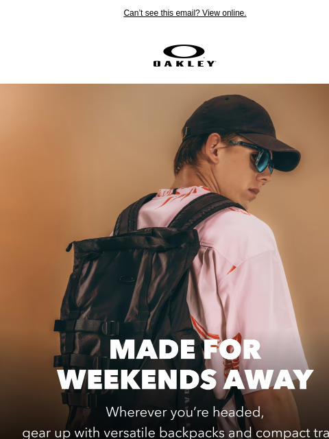 oakley newsletter: Get Ready For The Next Getaway