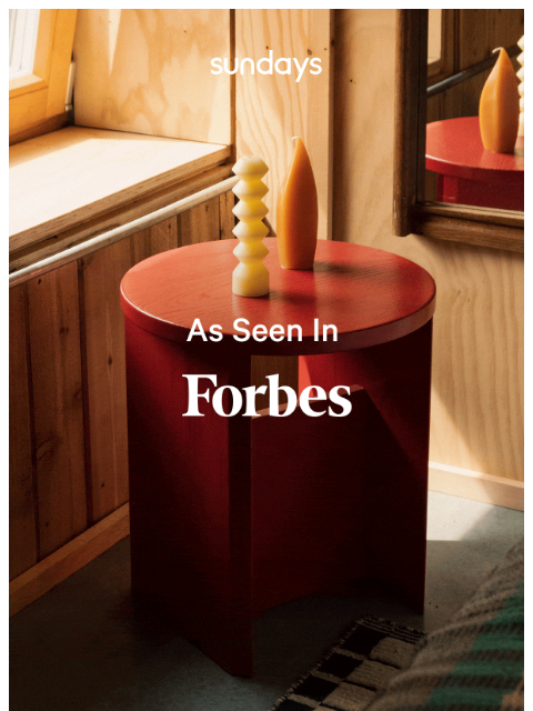 sundays-company newsletter: As Seen in Forbes, Wirecutter, Apartment Therapy