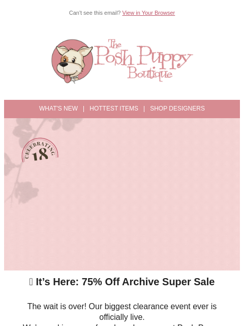 poshpuppyboutique newsletter: 🎉 The Archive Super Sale Is LIVE – Up to 75% Off!