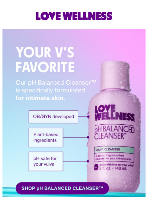 lovewellness newsletter: A better way to wash your V 🫧